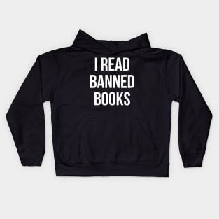 I Read Banned Books Kids Hoodie